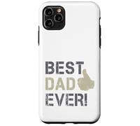 Best Dad Ever Bravo pour la fête des pères et des Papas Coque pour iPhone 11 Pro Max