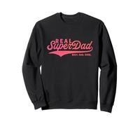 Best Dad Ever Real Super Dad Sweatshirt