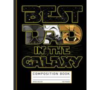 Best Dad In The Galaxy Fathers Day Space Composition Book