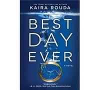 Best Day Ever by Kaira Rouda & Read by Amy McFadden & Read by Graham Halstead Kaira Rouda Read by Amy McFadden Read by Graham Halstead (Auteur)