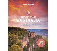 Lonely Planet – Best Day Walks Australia – 2e édition – anglais