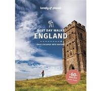 Lonely Planet – Best Day Walks England – Anglais – 1re édition – Broché