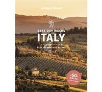Best Day walks Italy 2ed -anglais- Lonely planet eng (Auteur)