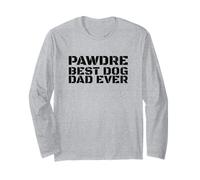 Best Dog Dad Ever, PAWDRE, The Dog Father, Doggo Dad Manche Longue