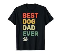 Best Dog Dad Ever - Vintage Dog Daddy - Retro Doggy Father T-Shirt