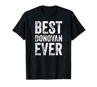 Best Donovan Ever T-shirt humoristique avec prénom personnalisé T-Shirt