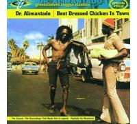Best Dressed Chicken in Town by Dr. Alimantado (2001) Audio CD