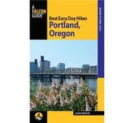 Best Easy Day Hikes Portland Oregon by Lizann Dunegan Lizann Dunegan (Auteur)