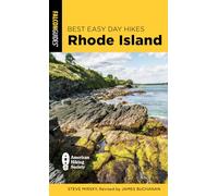 Best Easy Day Hikes Rhode Island, Second Edition