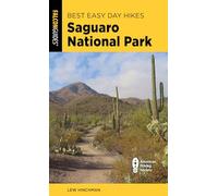 Best Easy Day Hikes Saguaro National Park
