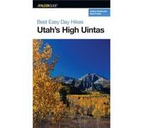 Best Easy Day Hikes Utahs High Uintas by Brad Probst Brad Probst, Jeffrey Probst (Auteur)