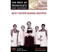 Best Entertaining Recipes: America's Test Kitchen