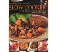 Best Ever Recipes for Your Slow Cooker Catherine Atkinson (Auteur)