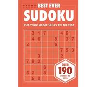 Best Ever Sudoku: Put your logic skills to the test