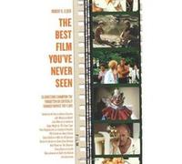 Best Film You've Never Seen: 35 Directors Champion the Forgotten or Critically Savaged Movies They Love - [Version Originale] Inconnu (Auteur)