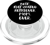 Best Flat-Coated Retriever Mom Ever Retriever à Poil Plat PopSockets PopGrip pour MagSafe