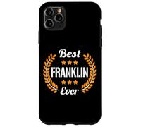 Best Franklin Ever Dicton Amusant Prénom Franklin Coque pour iPhone 11 Pro Max