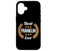 Best Franklin Ever Dicton Amusant Prénom Franklin Coque pour iPhone 16