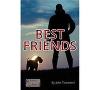 Best Friends by Townsend John Townsend John (Auteur)