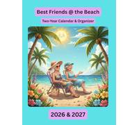 Best Friends @ the Beach: Two-Year Calendar & Organizer