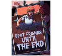 Best Friends Until The End