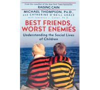 Best Friends, Worst Enemies: Understanding the Social Lives of Children