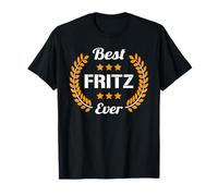 Best Fritz Ever Dicton Amusant Prénom Fritz T-Shirt