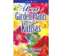 Best Garden Plants For Kansas