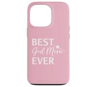 Best God Mom Ever Godmother Mothers Day God Mother Birthday Coque pour iPhone 13 Pro