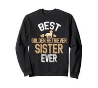 Best Golden Retriever Sister Ever Chien Mignon Sweatshirt