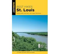 Best Hikes St. Louis: Simple Strolls, Day Hikes, and Longer Adventures
