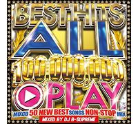 BEST HITS 100,000,000 PLAY SONGS -OFFICIAL MIXCD-