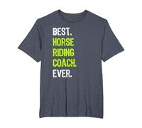 Best Horse Riding Coach Ever T-Shirt, Homme Grandes Tailles, Bleu Chiné, 4X Tall