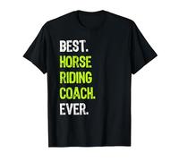 Best Horse Riding Coach Ever T-Shirt, Homme, Noir, XL