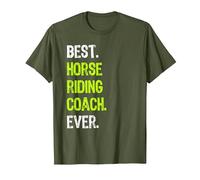 Best Horse Riding Coach Ever T-Shirt, Homme, Olive, S