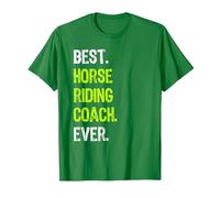 Best Horse Riding Coach Ever T-Shirt, Homme, Vert Kelly, M