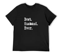 Best Husband Ever Marriage Wife Partner Men's T-Shirt Unisex Black Cotton Print Tee Shirts S