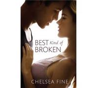 Best Kind Of Broken (Finding Fate) (Paperback) Chelsea Fine, (Auteur)