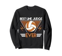 Best Line Judge Ever Funny Volleyball Arbitre Sport Team Fun Sweatshirt
