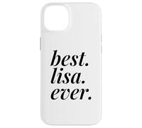 Best Lisa Ever Nom personnalisé Femme Fille BFF Friend Coque pour iPhone 14 Plus