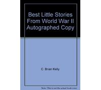 Best Little Stories From World War II Autographed Copy