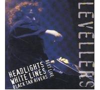 Best Live - Headlights, White Lines, Black Tar Rivers