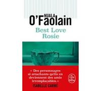Best love Rosie Nuala O'Faolain (Auteur)