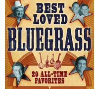 Best Loved Bluegrass: 20 All-Time Favorites