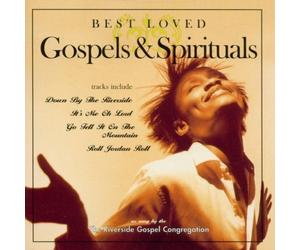 Best Loved Gospels & Spirituals by Riverside Gospel Congregation