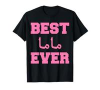 Best Mama Ever Arabic Mom Gifts Calligraphie Art Fête des Mères T-Shirt