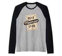 Best Meemaw Ever Appréciation de la grand-mère |--- Manche Raglan