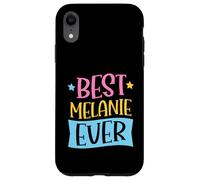 Best Melanie Ever Matching Prénom personnalisé Coque pour iPhone XR