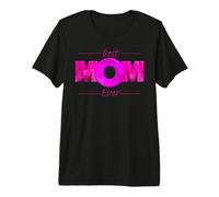 Best Mom Ever Mothers Day Pink Vibrant Design for Mum Mother T-Shirt Haut de Gamme