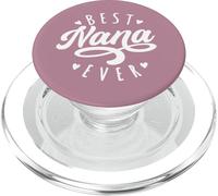 Best Nana Ever - Modern Calligraphy Font Mother's Day Nana PopSockets PopGrip pour MagSafe